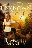 Into the Unknown (eBook, ePUB) Into the Unknown (eBook, ePUB)