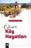 Özlenen Köy Hayatlari Özlenen Köy Hayatlari