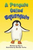 A Penguin Called Squenguin