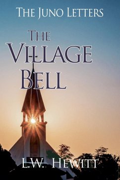The Village Bell - Hewitt, L. W.