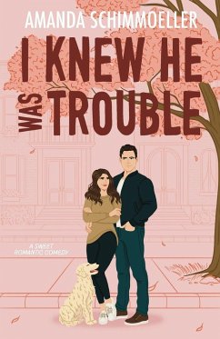 Cover I Knew He Was Trouble
