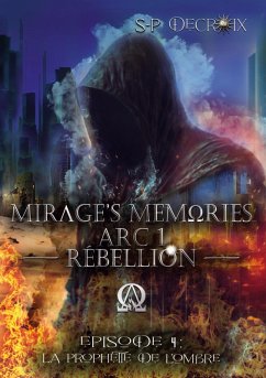 Mirage's Memories - Arc 1 Rébellion - Cover Mirage's Memories - Arc 1 Rébellion -