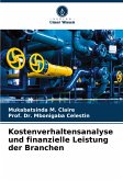 Kostenverhaltensanalyse und finanzielle Leistung der Branchen Kostenverhaltensanalyse und finanzielle Leistung der Branchen