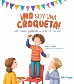 Cover ¡No soy una croqueta! No puedo gustarle a todo el mundo