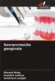 Sovraccrescita gengivale Sovraccrescita gengivale