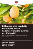 Influence des produits chimiques sur le sapota(Malikara achras) cv. Kalipatti