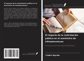 El impacto de la contratación pública en el suministro de infraestructuras El impacto de la contratación pública en el suministro de infraestructuras