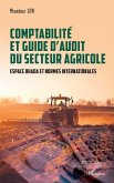 Comptabilité et guide d'audit du secteur agricole Comptabilité et guide d'audit du secteur agricole