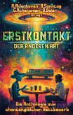 Erstkontakt der anderen Art Erstkontakt der anderen Art