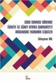 2000 Sonrasi Dönemde Türkiye Ile Güney Afrika Cumhuriyeti Arasindaki Ekonomik Iliskiler 2000 Sonrasi Dönemde Türkiye Ile Güney Afrika Cumhuriyeti Arasindaki Ekonomik Iliskiler