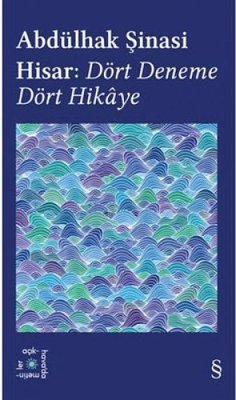 Cover Abdülhak Sinasi Hisar Dört Deneme Dört Hikaye