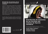 Distribución de tensiones de los tornillos del sistema de fijación vertebral Distribución de tensiones de los tornillos del sistema de fijación vertebral