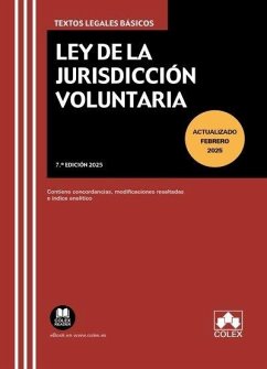 Cover Ley de la Jurisdicción Voluntaria: Contiene concordancias, modificaciones resaltadas e índice analítico