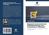 Regionale Autonomie der Politikgestaltung und -umsetzung in Äthiopien Regionale Autonomie der Politikgestaltung und -umsetzung in Äthiopien