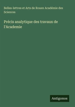 Cover Précis analytique des travaux de l'Academie