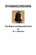 Syamusundara - The Black and Beautiful... - Bild 1