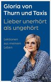 Lieber unerhört als ungehört Lieber unerhört als ungehört