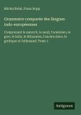 Grammaire comparée des làngues indo-européennes Grammaire comparée des làngues indo-européennes