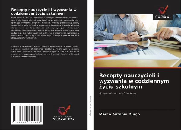 Recepty nauczycieli i wyzwania w codziennym ¿yciu szkolnym Recepty nauczycieli i wyzwania w codziennym ¿yciu szkolnym