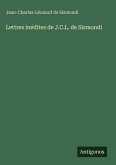 Lettres inédites de J.C.L. de Sismondi Lettres inédites de J.C.L. de Sismondi