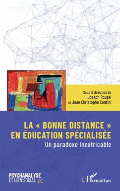 Cover La ' bonne distance ' en éducation spécialisée