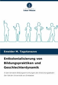 Cover Entkolonialisierung von Bildungspraktiken und Geschlechterdynamik