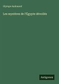 Les mystères de l'Égypte dévoilés