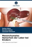 Mesenchymales Hamartom der Leber bei Kindern