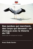 Des jambes qui marchent, des corps qui dansent : un dialogue avec la théorie de l'IM