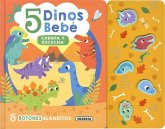 5 Dinos bebé 5 Dinos bebé