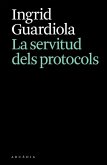 La servitud dels protocols La servitud dels protocols