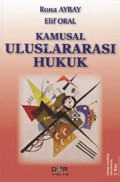 Kamusal Uluslararasi Hukuk - Aybay, Rona; Oral, Elif