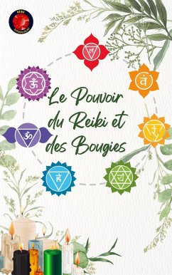 Cover Le Pouvoir du Reiki et des Bougies (eBook, ePUB)