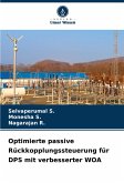 Optimierte passive Rückkopplungssteuerung für DPS mit verbesserter WOA Optimierte passive Rückkopplungssteuerung für DPS mit verbesserter WOA