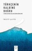 Türkcenin Kalbine Dogru Türkcenin Kalbine Dogru
