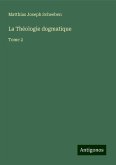 La Théologie dogmatique La Théologie dogmatique