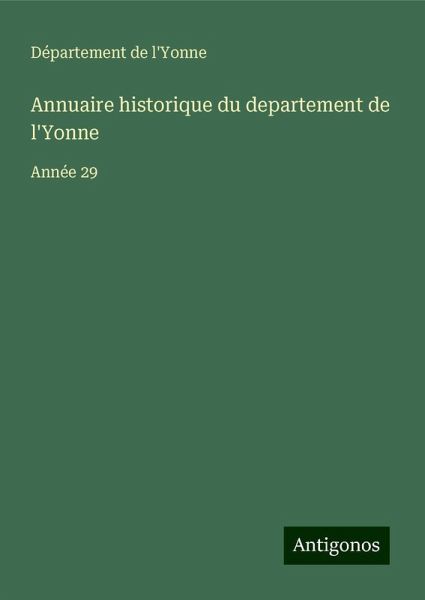 Annuaire historique du departement de l'Yonne