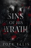 Sins of His Wrath (Myth of Omega: Wrath, #2) (eBook, ePUB) Sins of His Wrath (Myth of Omega: Wrath, #2) (eBook, ePUB)