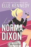 La Norma Dixon (Efecto Graham 2) La Norma Dixon (Efecto Graham 2)
