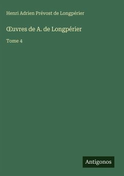 ¿uvres de A. de Longpérier - Longpérier, Henri Adrien Prévost de ¿uvres de A. de Longpérier - Longpérier, Henri Adrien Prévost de
