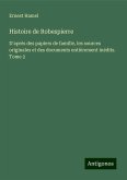 Histoire de Robespierre Histoire de Robespierre