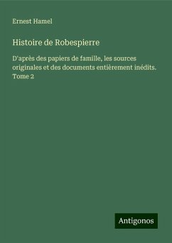 Histoire de Robespierre - Hamel, Ernest