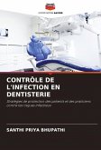 CONTRÔLE DE L'INFECTION EN DENTISTERIE CONTRÔLE DE L'INFECTION EN DENTISTERIE