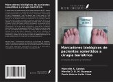 Marcadores biológicos de pacientes sometidos a cirugía bariátrica Marcadores biológicos de pacientes sometidos a cirugía bariátrica
