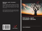 Rekreacja, sport, turystyka i zdrowie