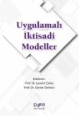 Uygulamali Iktisadi Modeller Uygulamali Iktisadi Modeller