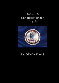 REFORM AND REHABLITATION FOR VIRGINIA Cover REFORM AND REHABLITATION FOR VIRGINIA