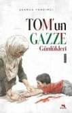 Tomun Gazze Günlükleri Tomun Gazze Günlükleri