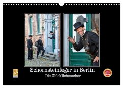 Cover Schornsteinfeger in Berlin - Die Glücklichmacher (Wandkalender 2026 DIN A3 quer), CALVENDO Monatskalender