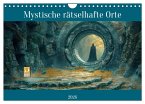 Mystische rätselhafte Orte (Wandkalender 2026 DIN A4 quer), CALVENDO Monatskalender